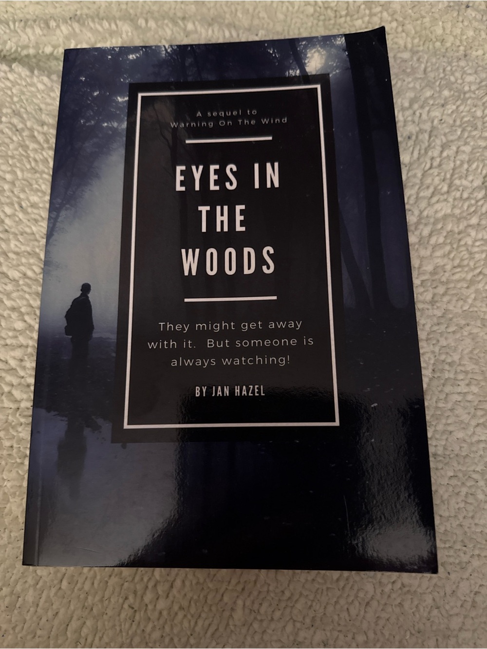 Eyes in the Woods by Jan Hazel - Blue Cover Book